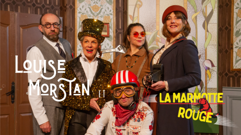 Comédie “Louise Morstan et la Marmotte Rouge”